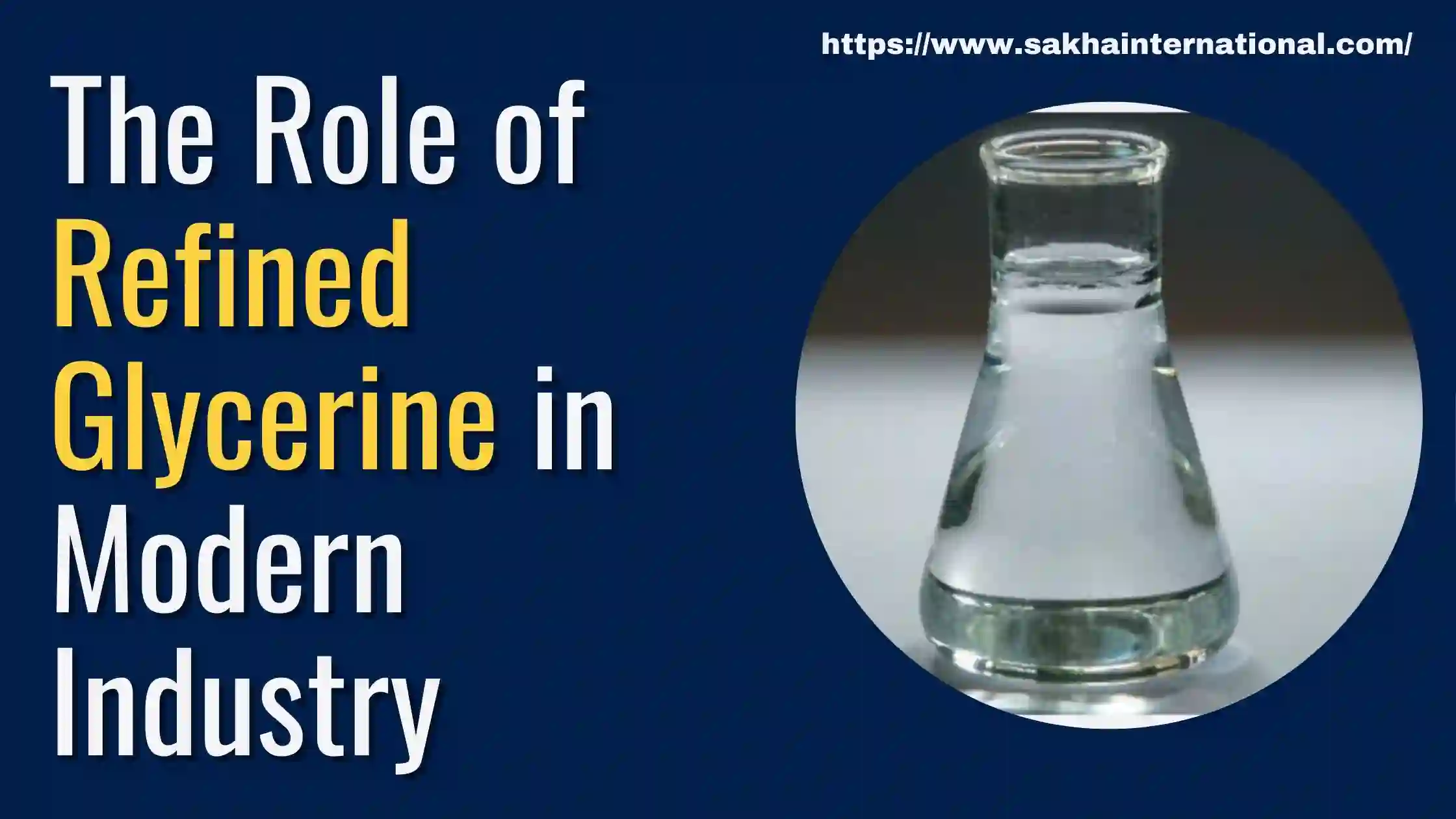 The Role of Refined Glycerine in Modern Industry
