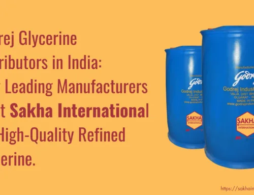 Godrej Glycerine Distributors in India: Why Leading Manufacturers Trust Sakha International for High-Quality Refined Glycerine